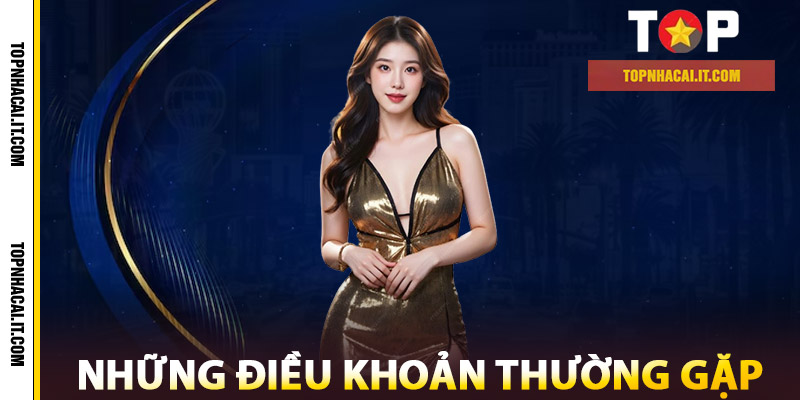 Những điều khoản thường gặp